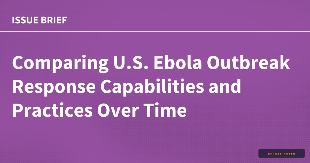 U.S. Ebola Response Strategy: How the 2026 Outbreak Compares to Past Crises
