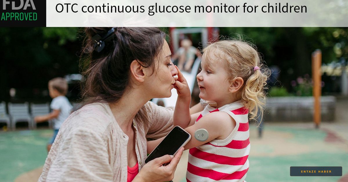FDA Approves First Over-the-Counter Glucose Monitor for Children